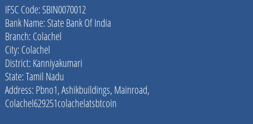 State Bank Of India Colachel Branch, Branch Code 070012 & IFSC Code Sbin0070012