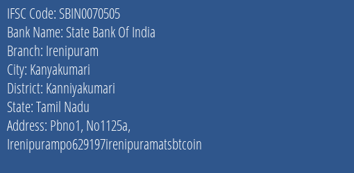 State Bank Of India Irenipuram Branch, Branch Code 070505 & IFSC Code Sbin0070505