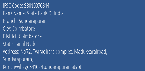 State Bank Of India Sundarapuram Branch, Branch Code 070844 & IFSC Code Sbin0070844
