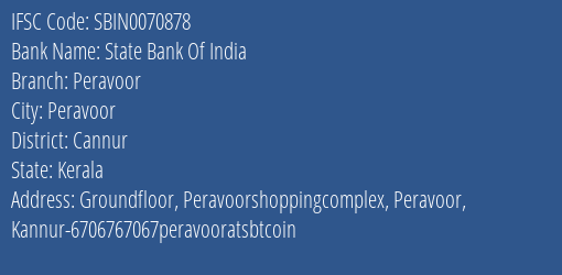 State Bank Of India Peravoor Branch Cannur IFSC Code SBIN0070878