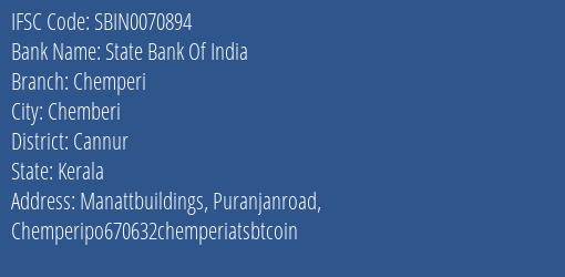State Bank Of India Chemperi Branch Cannur IFSC Code SBIN0070894