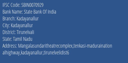 State Bank Of India Kadayanallur Branch, Branch Code 070929 & IFSC Code Sbin0070929