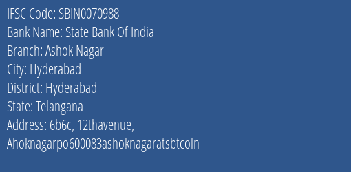 State Bank Of India Ashok Nagar Branch Hyderabad IFSC Code SBIN0070988