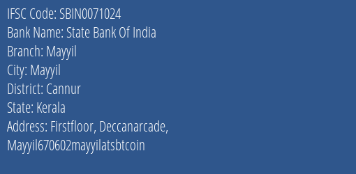 State Bank Of India Mayyil Branch Cannur IFSC Code SBIN0071024