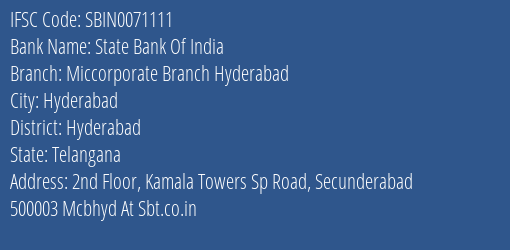 State Bank Of India Miccorporate Branch Hyderabad Branch, Branch Code 071111 & IFSC Code Sbin0071111