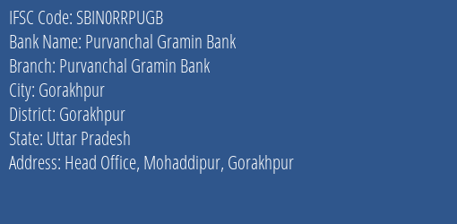 Purvanchal Gramin Bank Kotia Bazar Branch Siddharth Nagar IFSC Code SBIN0RRPUGB