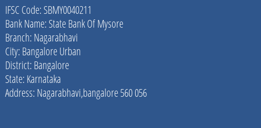 State Bank Of Mysore Nagarabhavi Branch Bangalore IFSC Code SBMY0040211