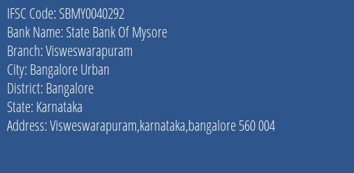 State Bank Of Mysore Visweswarapuram Branch, Branch Code 040292 & IFSC Code Sbmy0040292