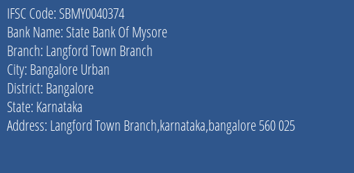 State Bank Of Mysore Langford Town Branch Branch, Branch Code 040374 & IFSC Code Sbmy0040374