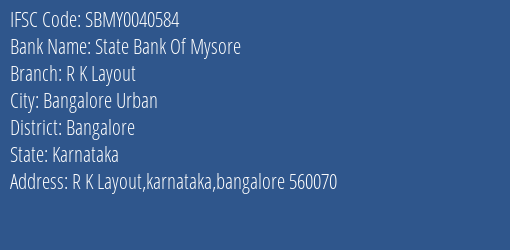 State Bank Of Mysore R K Layout Branch, Branch Code 040584 & IFSC Code Sbmy0040584