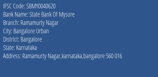 State Bank Of Mysore Ramamurty Nagar Branch, Branch Code 040620 & IFSC Code Sbmy0040620