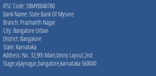 State Bank Of Mysore Prashanth Nagar Branch, Branch Code 040780 & IFSC Code Sbmy0040780