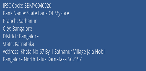 State Bank Of Mysore Sathanur Branch, Branch Code 040920 & IFSC Code Sbmy0040920