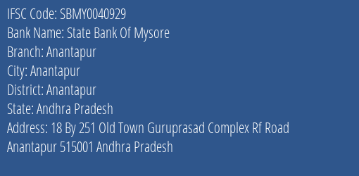 State Bank Of Mysore Anantapur Branch Anantapur IFSC Code SBMY0040929