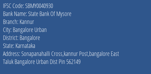 State Bank Of Mysore Kannur Branch, Branch Code 040930 & IFSC Code Sbmy0040930