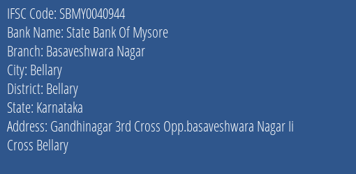 State Bank Of Mysore Basaveshwara Nagar Branch Bellary IFSC Code SBMY0040944