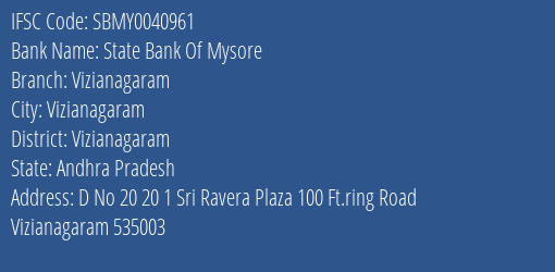 State Bank Of Mysore Vizianagaram Branch Vizianagaram IFSC Code SBMY0040961
