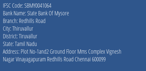 State Bank Of Mysore Redhills Road Branch Tiruvallur IFSC Code SBMY0041064