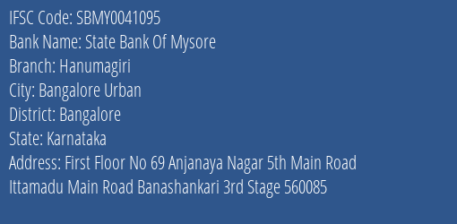 State Bank Of Mysore Hanumagiri Branch, Branch Code 041095 & IFSC Code Sbmy0041095