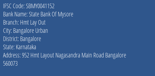 State Bank Of Mysore Hmt Lay Out Branch Bangalore IFSC Code SBMY0041152