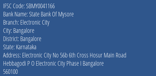 State Bank Of Mysore Electronic City Branch, Branch Code 041166 & IFSC Code Sbmy0041166