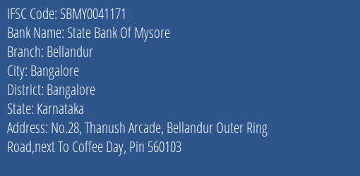 State Bank Of Mysore Bellandur Branch, Branch Code 041171 & IFSC Code Sbmy0041171