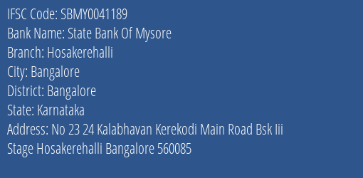 State Bank Of Mysore Hosakerehalli Branch Bangalore IFSC Code SBMY0041189