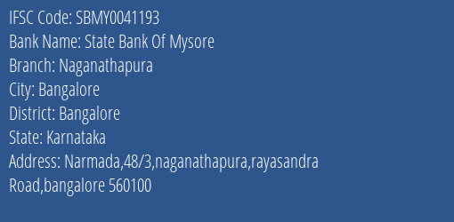 State Bank Of Mysore Naganathapura Branch Bangalore IFSC Code SBMY0041193