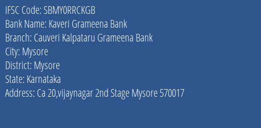 Kaveri Grameena Bank H Malligere Branch Mandya IFSC Code SBMY0RRCKGB