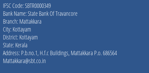 State Bank Of Travancore Mattakkara Branch, Branch Code 000349 & IFSC Code Sbtr0000349