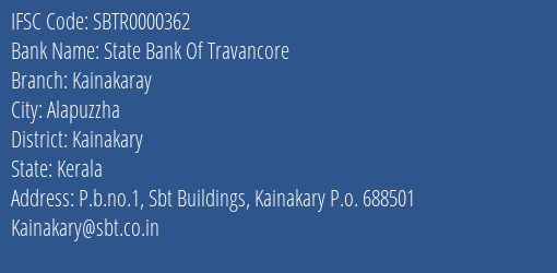 State Bank Of Travancore Kainakaray Branch Kainakary IFSC Code SBTR0000362