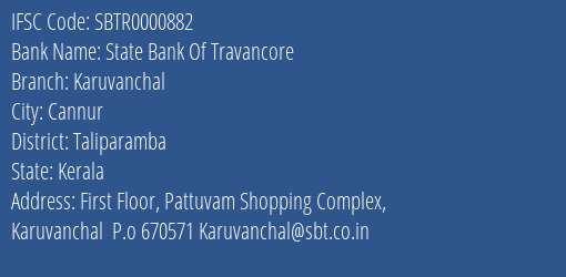 State Bank Of Travancore Karuvanchal Branch Taliparamba IFSC Code SBTR0000882