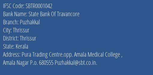 State Bank Of Travancore Puzhakkal Branch, Branch Code 001042 & IFSC Code Sbtr0001042