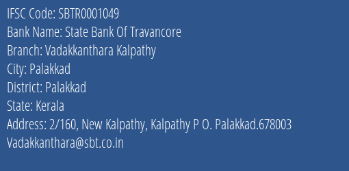 State Bank Of Travancore Vadakkanthara Kalpathy Branch, Branch Code 001049 & IFSC Code SBTR0001049
