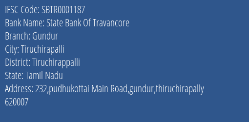 State Bank Of Travancore Gundur Branch Tiruchirappalli IFSC Code SBTR0001187