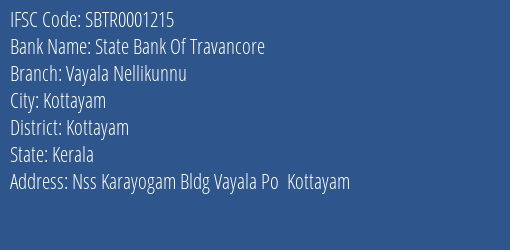 State Bank Of Travancore Vayala Nellikunnu Branch, Branch Code 001215 & IFSC Code Sbtr0001215