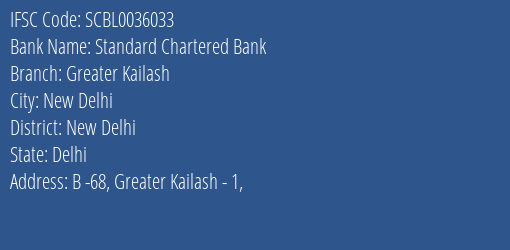 Standard Chartered Bank Greater Kailash Branch New Delhi IFSC Code SCBL0036033