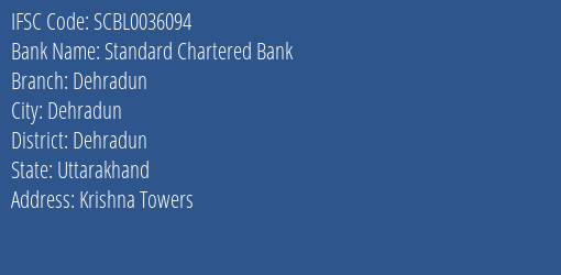 Standard Chartered Bank Dehradun Branch, Branch Code 036094 & IFSC Code SCBL0036094