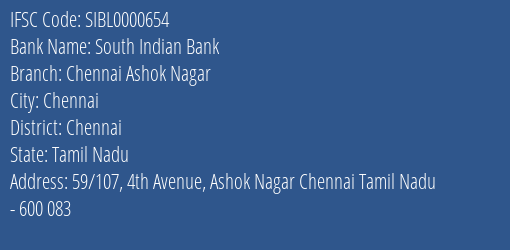 South Indian Bank Chennai Ashok Nagar Branch Chennai IFSC Code SIBL0000654