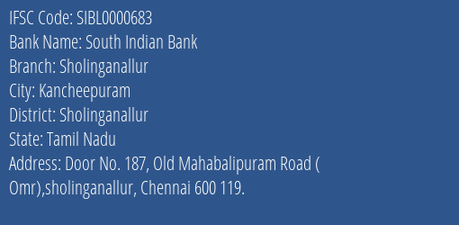 South Indian Bank Sholinganallur Branch, Branch Code 000683 & IFSC Code Sibl0000683