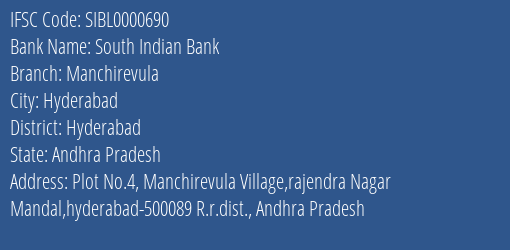 South Indian Bank Manchirevula Branch Hyderabad IFSC Code SIBL0000690