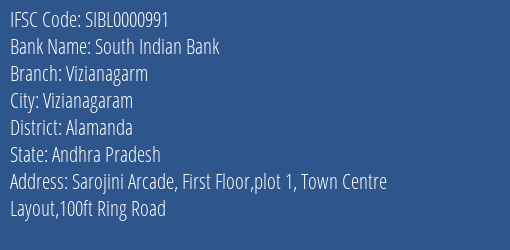 South Indian Bank Vizianagarm Branch, Branch Code 000991 & IFSC Code Sibl0000991