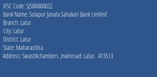 Solapur Janata Sahakari Bank Limited Latur Branch, Branch Code 000022 & IFSC Code SJSB0000022