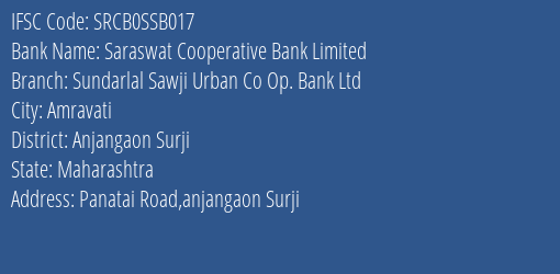 Saraswat Cooperative Bank Limited Sundarlal Sawji Urban Co Op. Bank Ltd Branch, Branch Code SSB017 & IFSC Code SRCB0SSB017