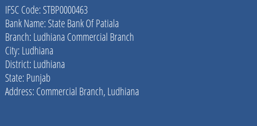 State Bank Of Patiala Ludhiana Commercial Branch Branch, Branch Code 000463 & IFSC Code Stbp0000463