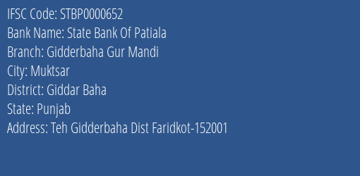 State Bank Of Patiala Gidderbaha Gur Mandi Branch, Branch Code 000652 & IFSC Code Stbp0000652