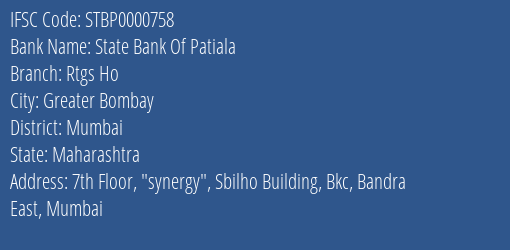 State Bank Of Patiala Rtgs Ho Branch, Branch Code 000758 & IFSC Code Stbp0000758