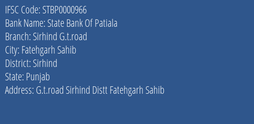 State Bank Of Patiala Sirhind G.t.road Branch, Branch Code 000966 & IFSC Code Stbp0000966