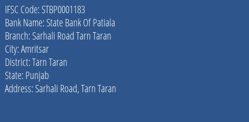 State Bank Of Patiala Sarhali Road Tarn Taran Branch, Branch Code 001183 & IFSC Code Stbp0001183