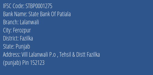 State Bank Of Patiala Lalanwali Branch, Branch Code 001275 & IFSC Code Stbp0001275